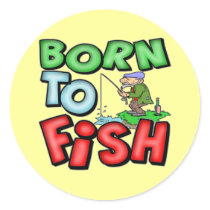 Born To Fish Fishing T-shirts and Gifts Round Sticker