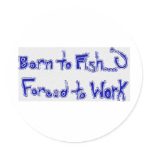 born to fish round sticker