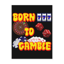 BORN TO GAMBLE POSTCARD