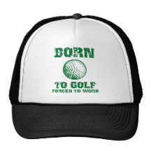 Born To Golf Trucker Hats