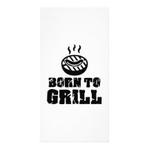Born to grill custom photo card