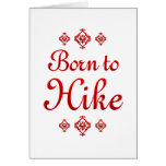 BORN TO HIKE CARDS