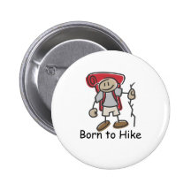 Born to Hike gifts. Buttons
