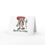 Born to Hike gifts. Greeting Cards