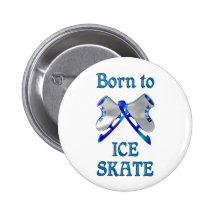 Born to Ice Skate Pinback Button