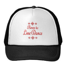 BORN TO LINE DANCE HATS
