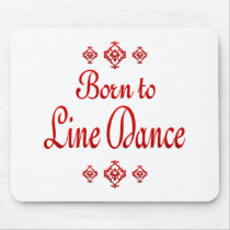 BORN TO LINE DANCE MOUSE PAD