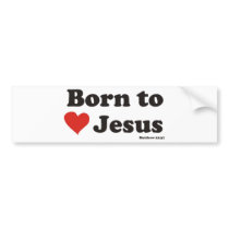 Born to Love Jesus