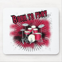 Born To Play Drums Mouse Pad