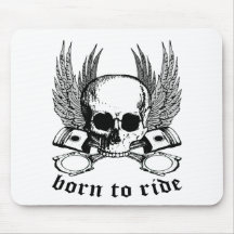 Born To Ride Mousepad