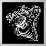 Born To Say It Like It Is 2 Posters