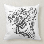 Born To Say It Like It Is 2-Sided Throw Pillows