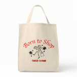 BORN TO SHOP CANVAS BAG
