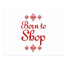 BORN TO SHOP POST CARD