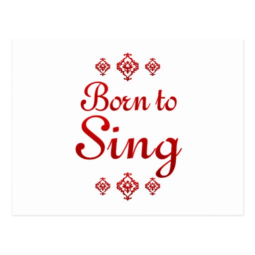 BORN TO SING POSTCARD