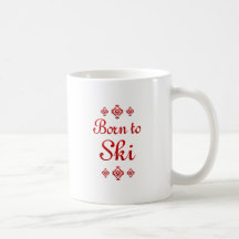 BORN TO SKI MUG