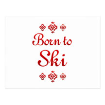 BORN TO SKI POST CARD