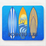 Born To Surf Mouse Pads