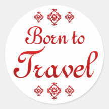 BORN TO TRAVEL STICKER