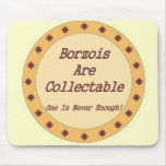 Borzois Are Collectable Mousepads