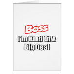 Boss...Kind of a Big Deal