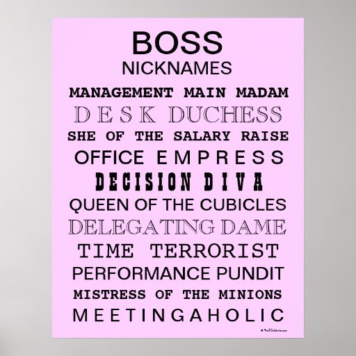 boss-office-sign-funny-female-boss-nicknames-poster-zazzle