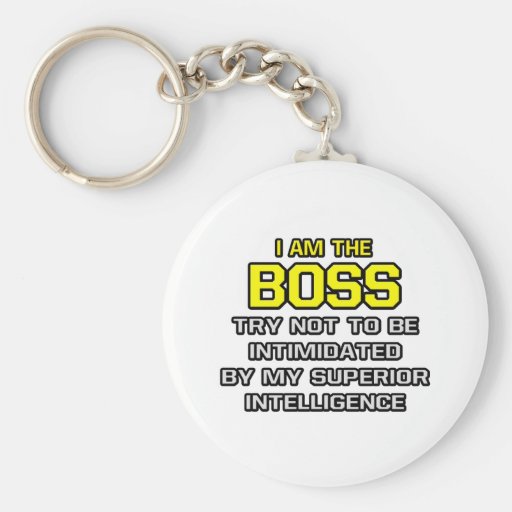 Boss...Superior Intelligence Keychain