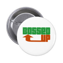 Bossed UP Pinback Buttons