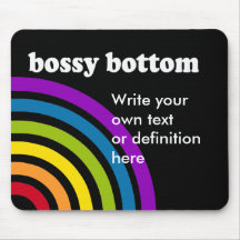 BOSSY BOTTOM Definition Mouse Pads