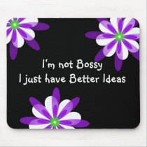 Bossy mouse pad