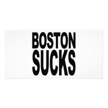 Boston Sucks Photo Cards
