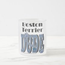 Boston Terrier DUDE Coffee Mugs
