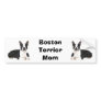 Boston Terrier Mom Bumper Sticker