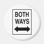 Both Ways Refrigerator Magnet