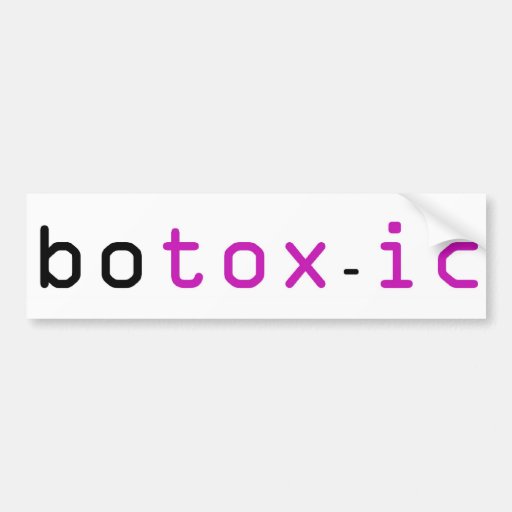 botox-ic bumper sticker