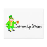 Bottoms Up Bitches Leprechaun