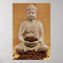 BOUDDHA DE GRAINS DE CAFé Posters