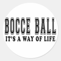 Boule de Bocce c'est mode de vie Adhésifs Ronds