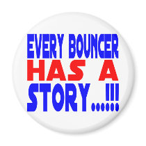 Bouncer Fridge Magnets