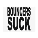 Bouncers Suck Post Card