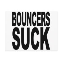 Bouncers Suck Post Card