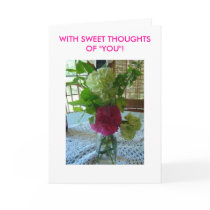 Bouquet & Crochet, WITH SWEET THOUGHTSOF "YOU"! Cards