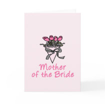 Bouquet Mother of the Bride Greeting Card
