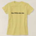 bow chicka wow wow t-shirts