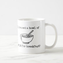 Bowl Of Stupid Funny Mug