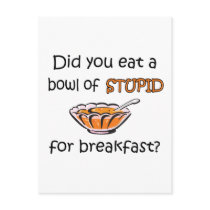 Bowl Of Stupid Post Card
