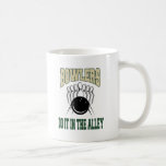 Bowlers Do It In The Alley Mugs