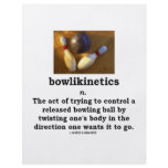Bowlikinetics - Noun Act of Twisting One's Body Custom Flyer