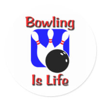 Bowling Is Life Round Sticker