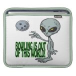 Bowling Is Out Of This World Sleeves For iPads